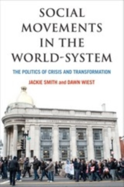 Social Movements in the World-System : The Politics of Crisis and Transformation, PDF eBook