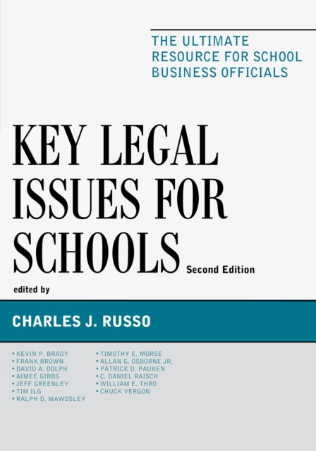 Key Legal Issues for Schools : The Ultimate Resource for School Business Officials, Paperback / softback Book
