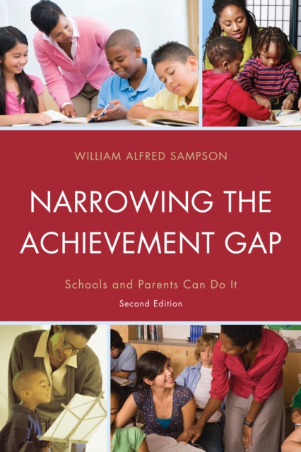 Narrowing the Achievement Gap : Schools and Parents Can Do It, Paperback / softback Book