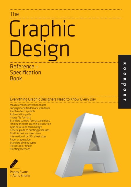 The Graphic Design Reference & Specification Book : Everything Graphic Designers Need to Know Every Day, EPUB eBook