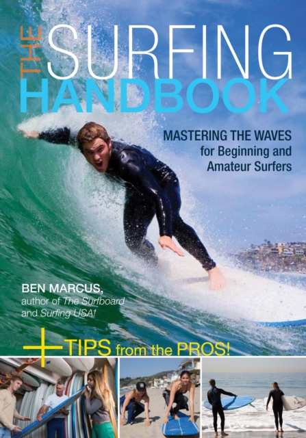 The Surfing Handbook : Mastering the Waves for Beginning and Amateur Surfers, EPUB eBook