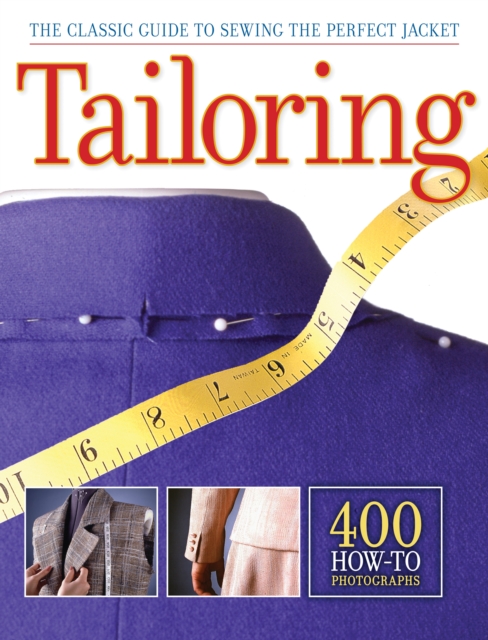 Tailoring : The Classic Guide to Sewing the Perfect Jacket, EPUB eBook