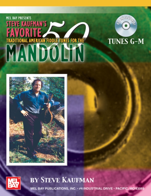 Steve Kaufman's Favorite 50 Mandolin, Tunes G-M, PDF eBook