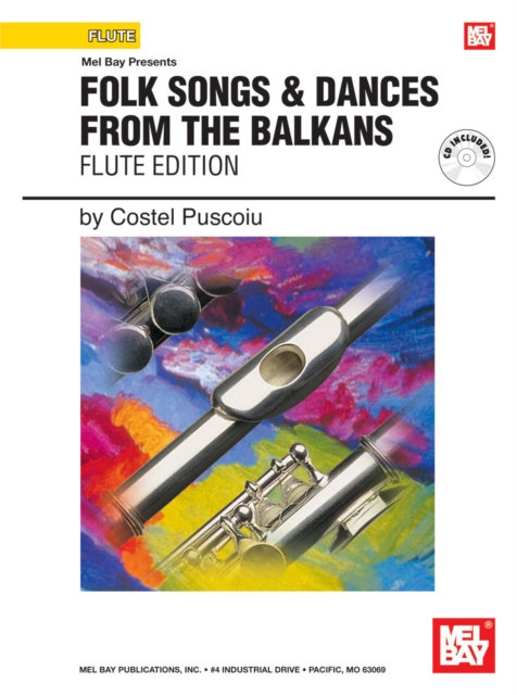 Folk Songs & Dances From The Balkans - Flute Edition, PDF eBook