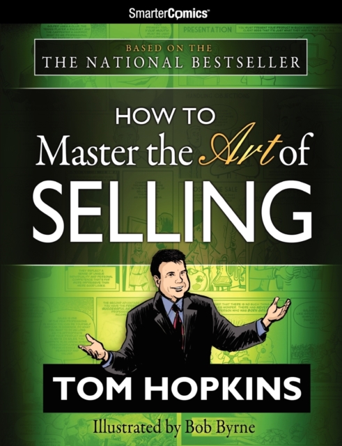 How to Master the Art of Selling from SmarterComics, Paperback / softback Book