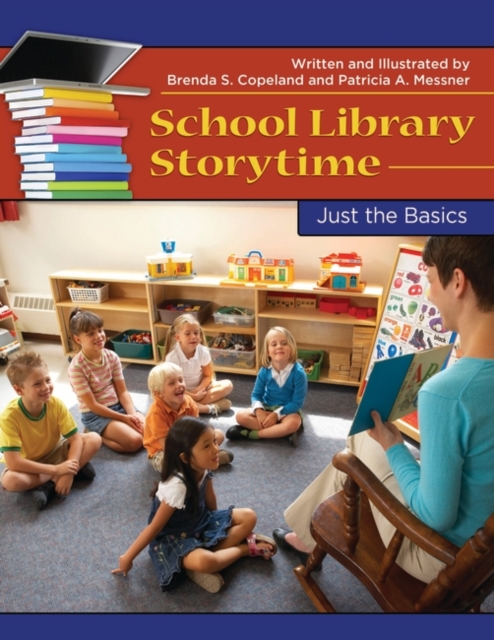 School Library Storytime : Just the Basics, Paperback / softback Book