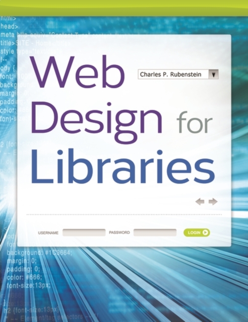 Web Design for Libraries, Paperback / softback Book