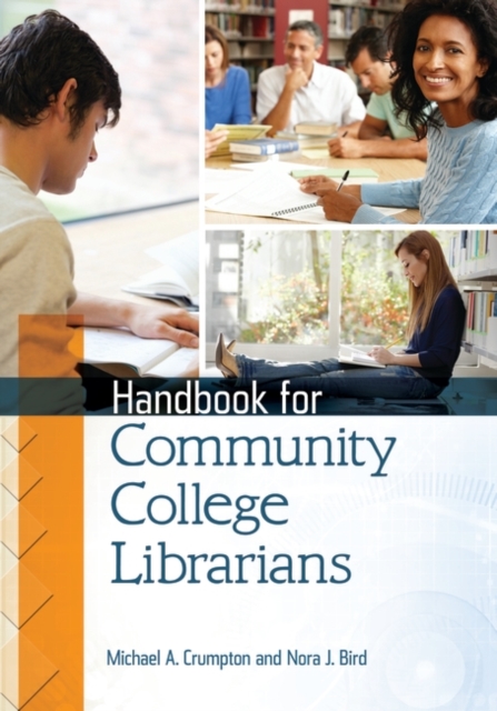 Handbook for Community College Librarians, Paperback / softback Book