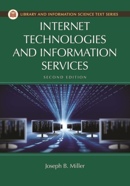 Internet Technologies and Information Services, Paperback / softback Book