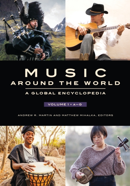Music around the World : A Global Encyclopedia [3 volumes], PDF eBook