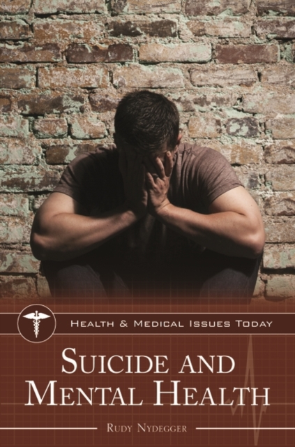 Suicide and Mental Health, Hardback Book