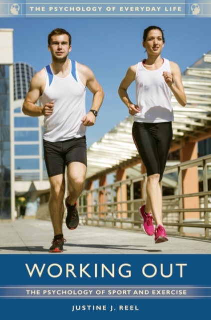 Working Out : The Psychology of Sport and Exercise, Hardback Book
