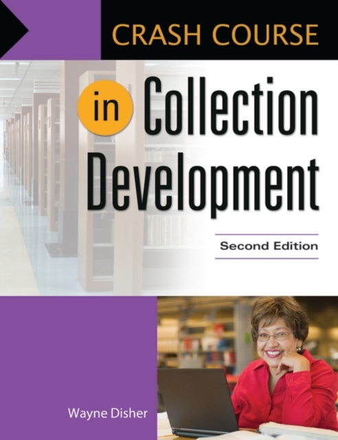 Crash Course in Collection Development, Paperback / softback Book