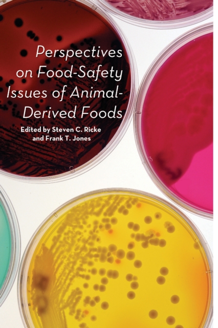 Perspectives on Food-Safety Issues of Animal-Derived Foods, PDF eBook