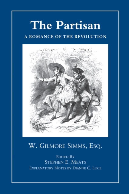 The Partisan : A Romance of Revolution, PDF eBook
