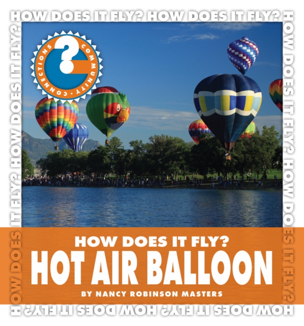 How Does It Fly? Hot Air Balloon, PDF eBook