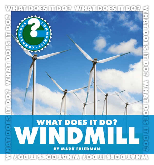 What Does It Do? Windmill, PDF eBook