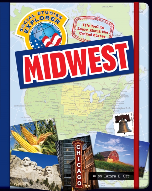 It's Cool to Learn About the United States: Midwest, PDF eBook