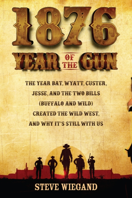 1876: Year of the Gun, EPUB eBook