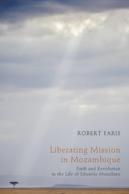 Liberating Mission in Mozambique, Paperback / softback Book