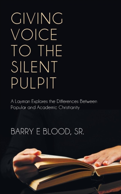 Giving Voice to the Silent Pulpit, Paperback / softback Book