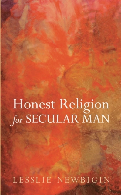 Honest Religion for Secular Man, Paperback / softback Book