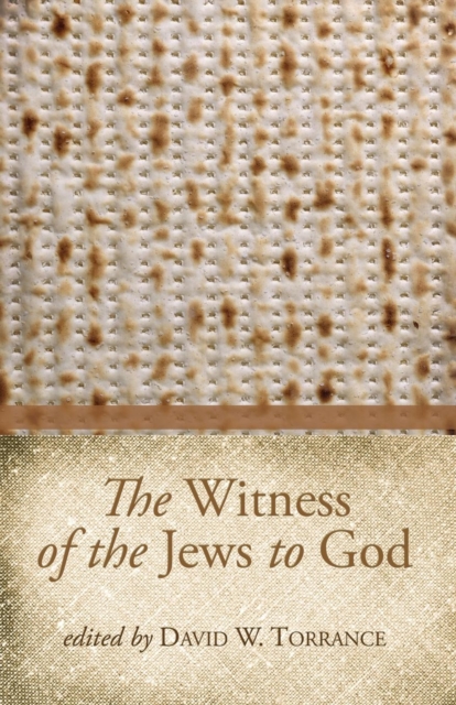 The Witness of the Jews to God, Paperback / softback Book