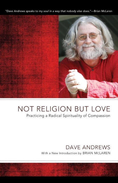 Not Religion but Love, Paperback / softback Book