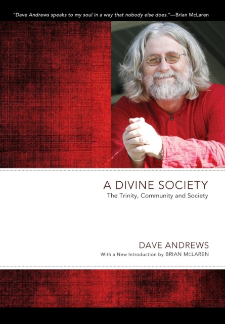 A Divine Society : The Trinity, Community and Society, Paperback / softback Book