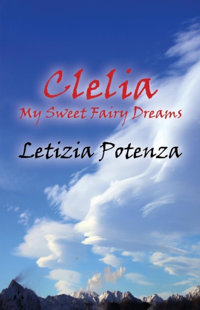 Clelia : My Sweet Fairy Dreams, Paperback / softback Book