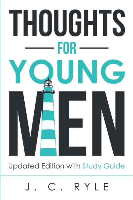 Thoughts for Young Men : Updated Edition with Study Guide, Paperback / softback Book
