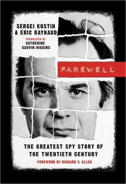 Farewell : The Greatest Spy Story of the Twentieth Century, Paperback / softback Book