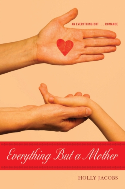 Everything But a Mother, Paperback / softback Book