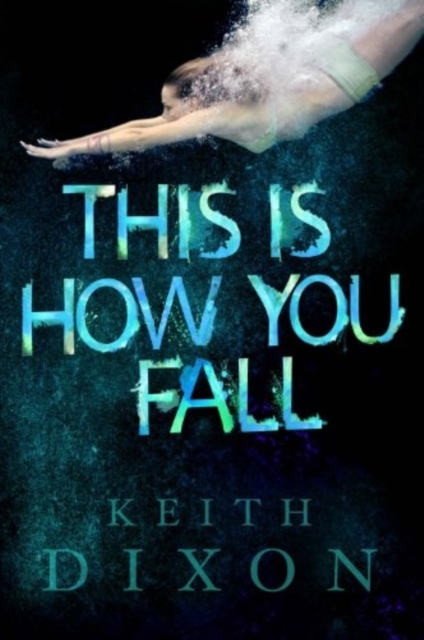 This Is How You Fall, Paperback / softback Book