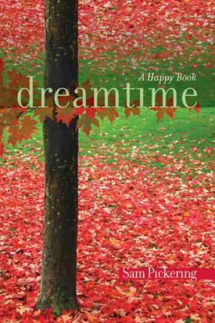 Dreamtime : A Happy Book, Paperback / softback Book