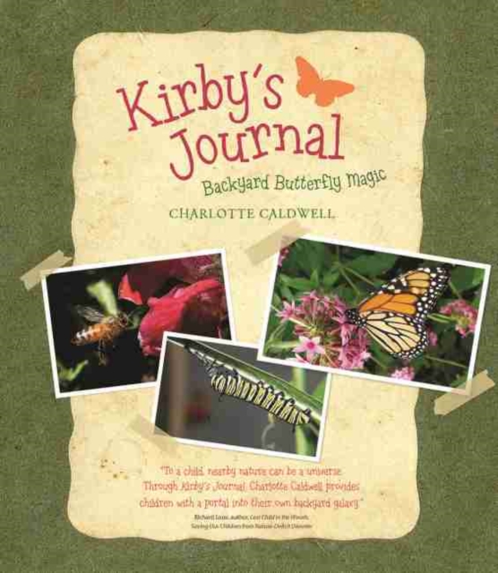 Kirby’s Journal : Backyard Butterfly Magic, Paperback / softback Book