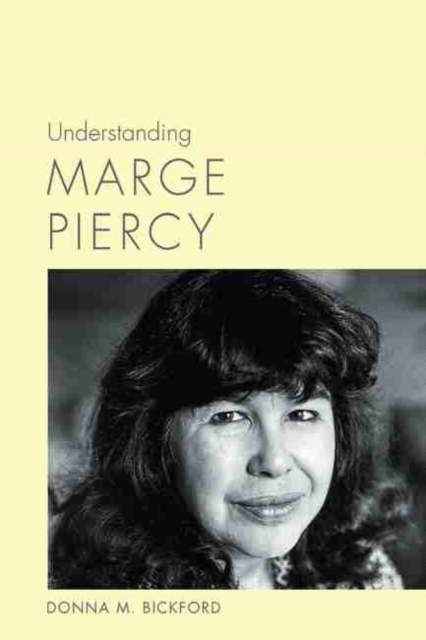 Understanding Marge Piercy, Hardback Book