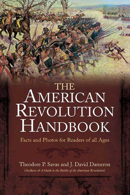The New American Revolution Handbook : Facts and Artwork for Readers of All Ages, 1775-1783, EPUB eBook