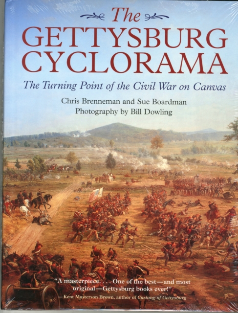 The Gettysburg Cyclorama : The Turning Point of the Civil War on Canvas, Hardback Book