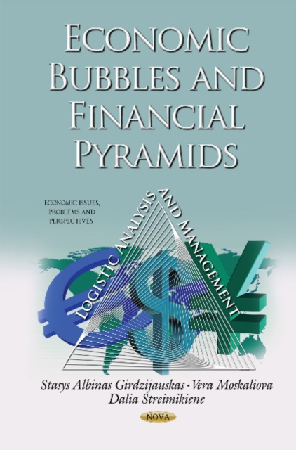 Economic Bubbles & Financial Pyramids : Logistic Analysis & Management, Hardback Book