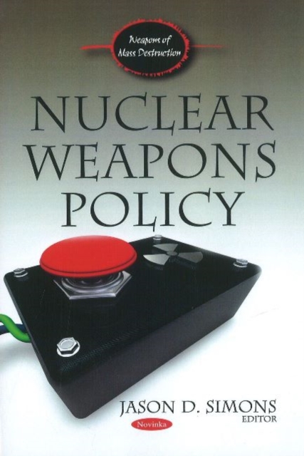 Nuclear Weapons Policy, Paperback / softback Book