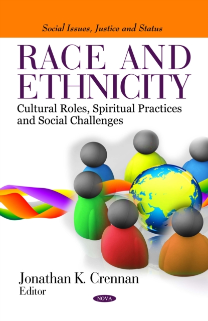 Race and Ethnicity : Cultural Roles, Spiritual Practices and Social Challenges, PDF eBook