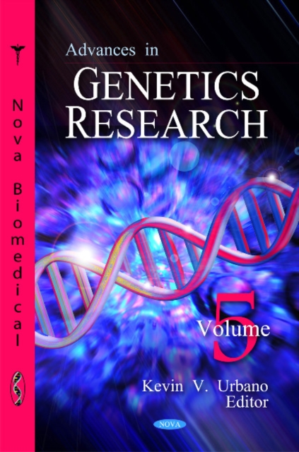 Advances in Genetics Research : Volume 5, Hardback Book