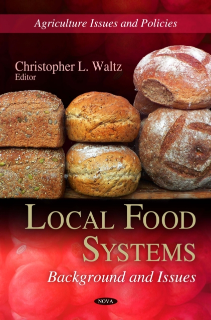 Local Food Systems : Background and Issues, PDF eBook