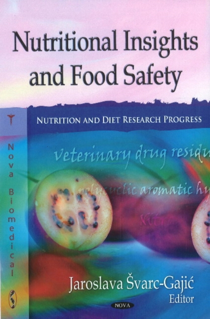 Nutritional Insights & Food Safety, Hardback Book