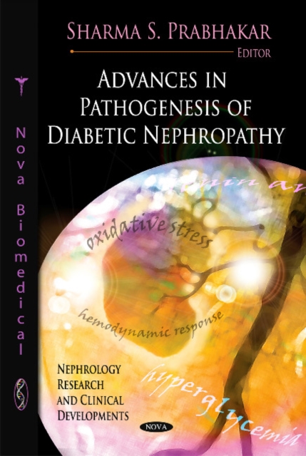Advances in Pathogenesis of Diabetic Nephropathy, Hardback Book