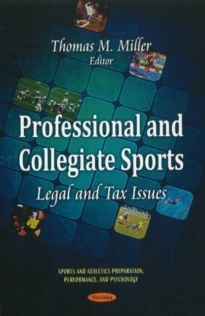 Professional & Collegiate Sports : Legal & Tax Issues, Paperback / softback Book