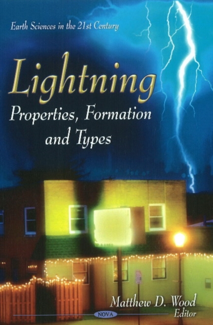 Lightning : Properties, Formation & Types, Hardback Book