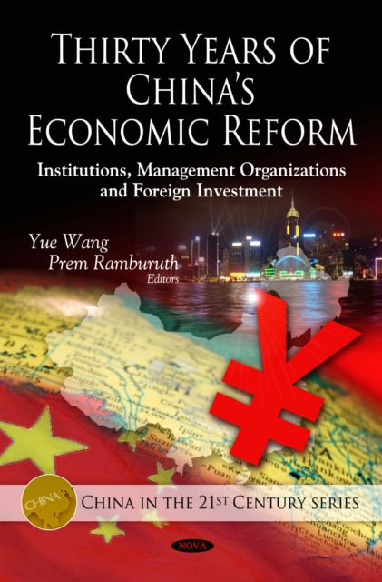 Thirty Years of China's Economic Reform : Institutions, Management Organization and Foreign Investment, PDF eBook