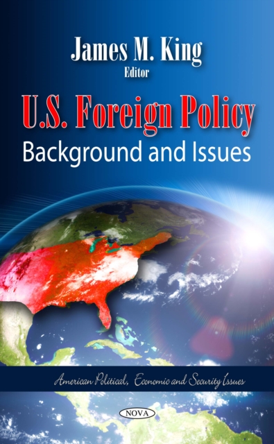 U.S. Foreign Policy : Background and Issues, PDF eBook